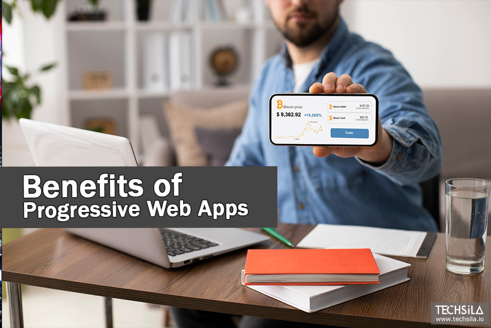 The Benefits of Progressive Web Apps (PWAs)