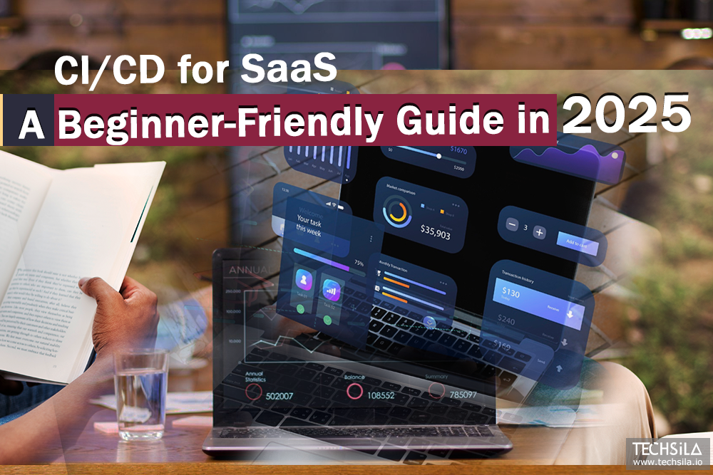 CI/CD for SaaS: A Beginner-Friendly Guide in 2025