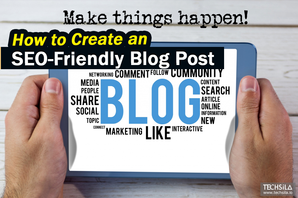 How to Write an SEO-Friendly Blog Post for SaaS Companies