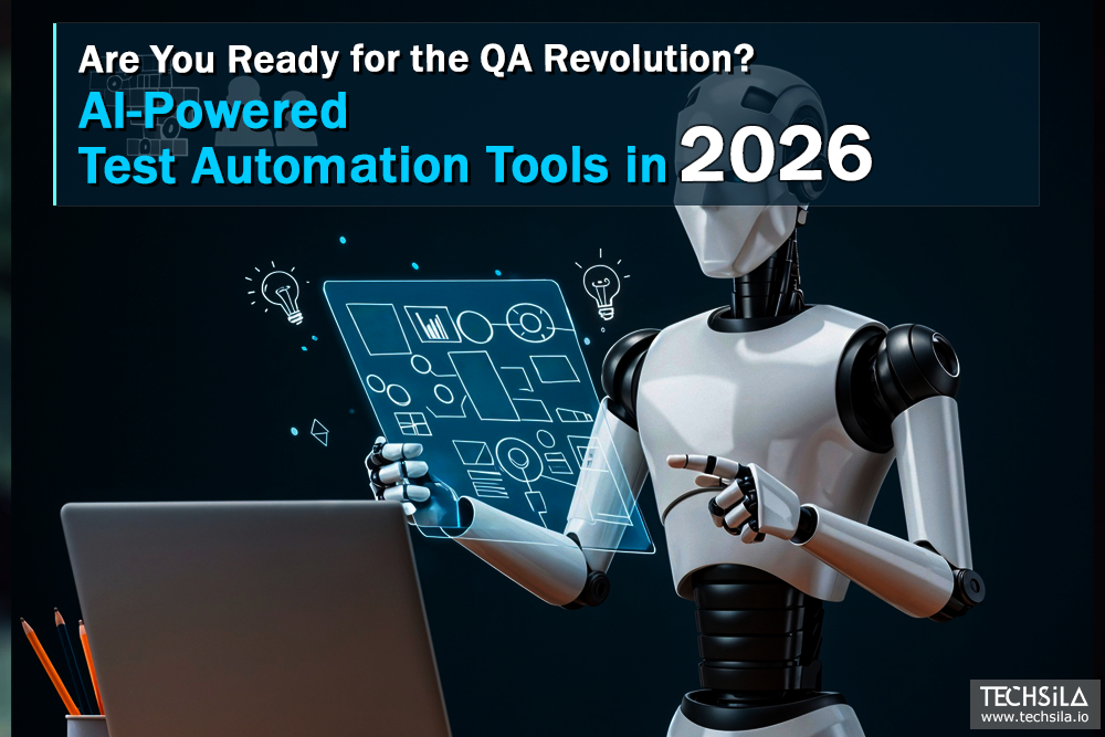 AI-Powered Test Automation Tools in 2026: Are You Ready for the QA Revolution?