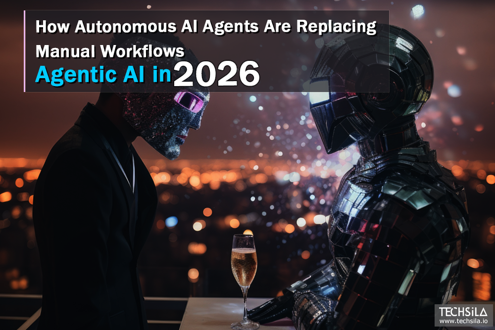 Agentic AI in 2026: How Autonomous AI Agents Are Replacing Manual Workflows